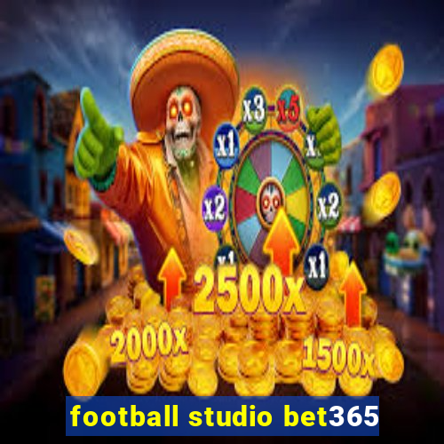 football studio bet365